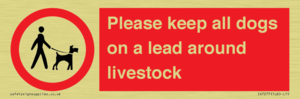 Please keep all dogs on a lead around livestock